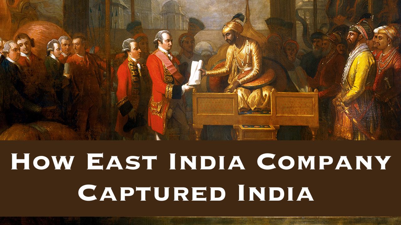 How East India Company Captured India